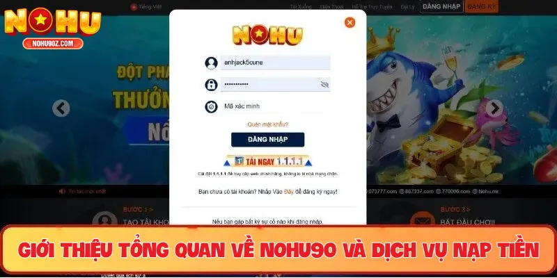 Giới thiệu tổng quan về Nổ hũ và dịch vụ nạp tiền